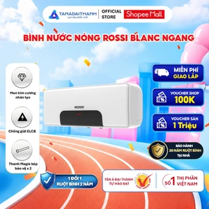 Bình nóng lạnh gián tiếp Rossi Blanc Ngang (15/20/30 Lít) - Chính hãng, Bảo hành ruột 20 năm