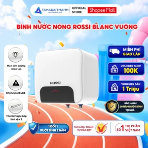Bình nước nóng gián tiếp Rossi Blanc dáng vuông dung tích 15L/20L/30L