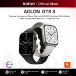 [Bán Chạy] Aolon GTS 3 Đồng Hồ Thông Minh - Thiết Kế Siêu Mỏng 8.8mm, Màn Hình AMOLED, Thông báo tin nhắn, IP68 — ảnh 1