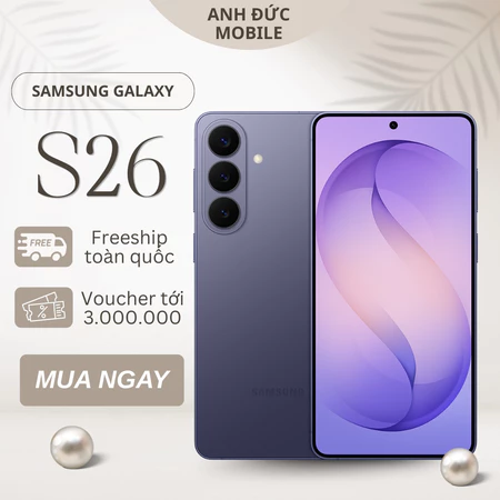 [Siêu Phẩm SAMSUNG] Điện thoại Samsung Galaxy S26 5G