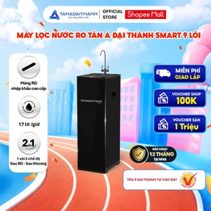 Máy lọc nước RO Tân Á Đại Thành Smart 9 Lõi - Chính hãng, Bảo Hành 12 Tháng