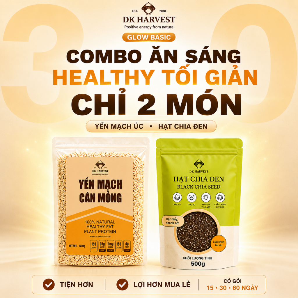 GLOW BASIC Combo: Yến mạch cán mỏng + Hạt chia DK Harvest, đồ ăn healthy, ăn kiêng, Combo 15/30/60 ngày