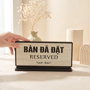 Bảng gỗ "Bàn đã đặt - reserved" loại để bàn có chân đế lắp ráp decor trang trí bàn tiệc nhà hàng nhỏ gọn tiện dụng