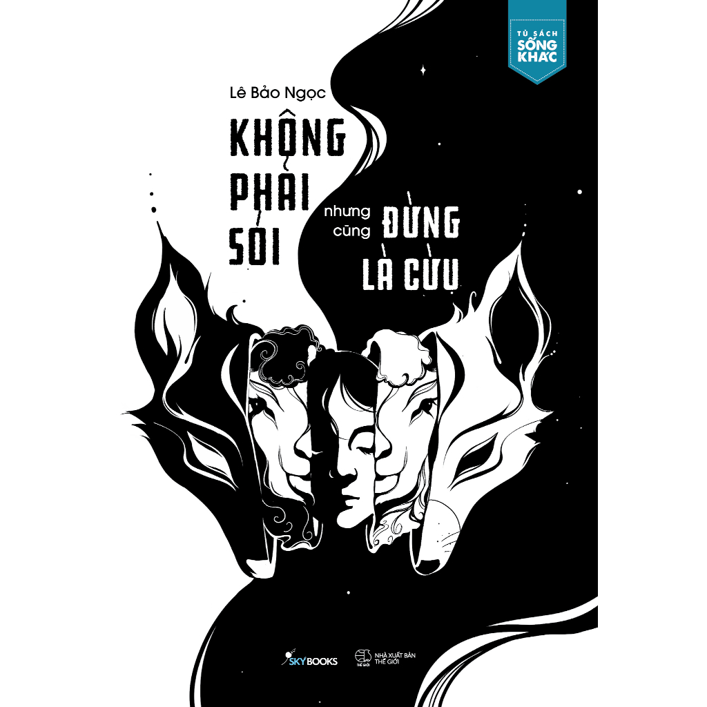 Sách - Không Phải Sói Nhưng Cũng Đừng Là Cừu