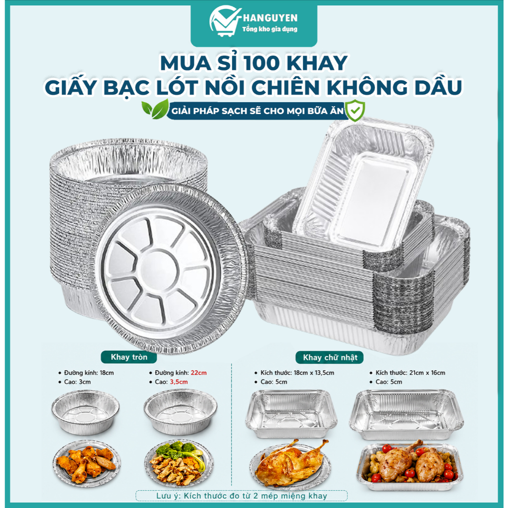 Mua Sỉ 100 Khay Giấy Bạc Lót Nồi Chiên Không Dầu, Lò Nướng - Khuôn Đĩa Nhôm Đựng Thức Ăn, Thực Phẩm Nhiều Size