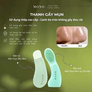 CÂY NẶN MỤN ĐẦU ĐEN BÃ NHỜN & CỌ RỬA MẶT MONO - GIÚP ĐẨY MỤN ĐẦU ĐEN NHẸ NHÀNG KHÔNG ĐAU RÁT