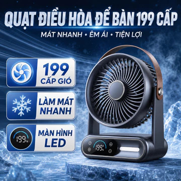 Quạt điều hòa, quạt làm mát, quạt phun sương, quạt tích điện, quạt để bàn đa năng