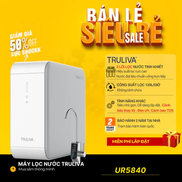 [ MIỄN PHÍ LẮP ĐẶT ] Máy lọc nước Truliva UR5840 - Đèn UV, Cảnh báo điện tử trên vòi