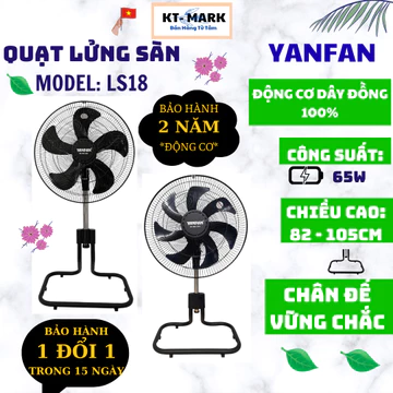 Quạt Sàn, Quạt Lửng , Quạt Công Nghiệp YANFAN LS18 Chỉnh Cao Thấp, Công Suất 65W, 5 Cánh Nhựa ABS, Động Cơ Dây Đồng 100%