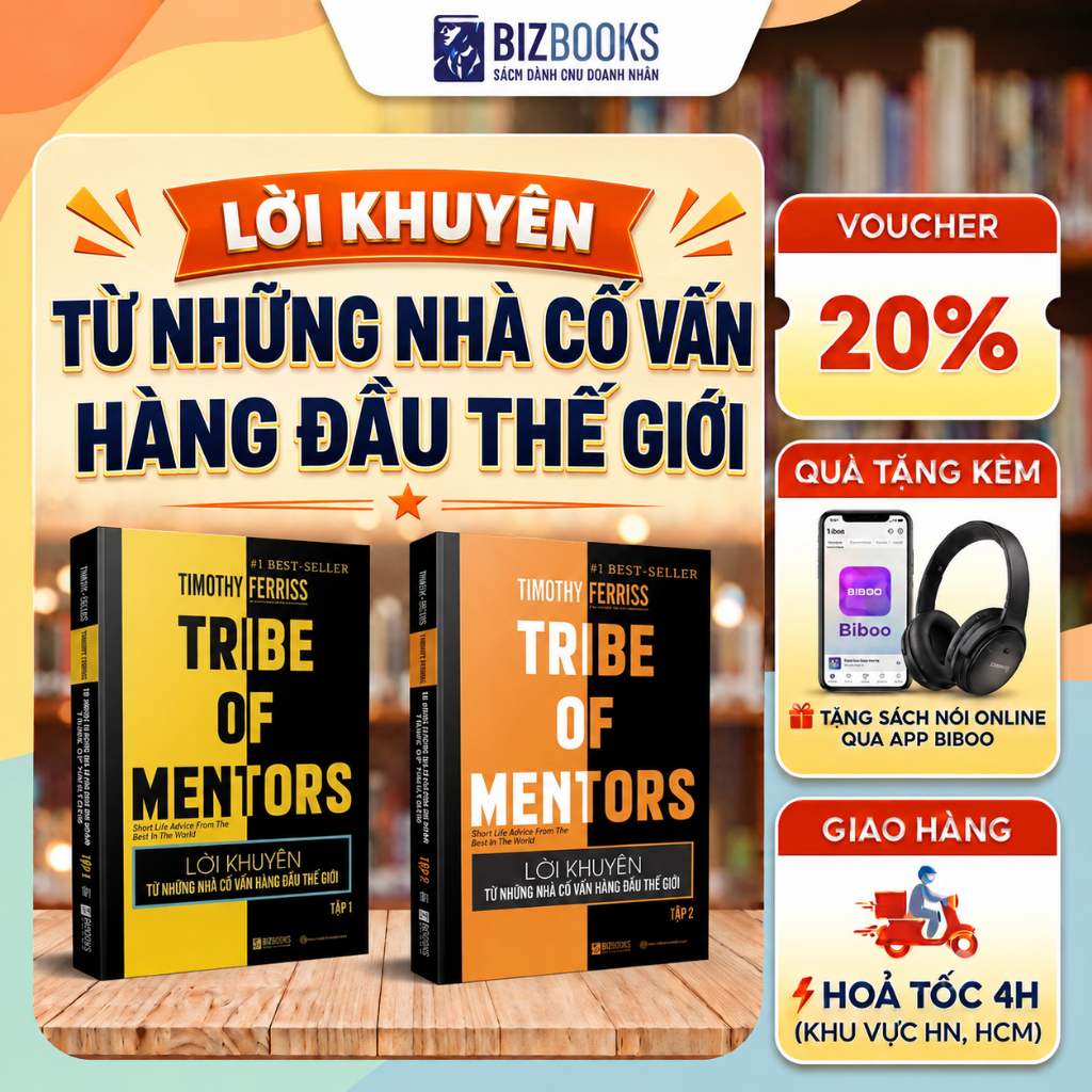 Combo 2 Cuốn Sách Lời Khuyên Từ Những Nhà Cố Vấn Hàng Đầu Thế Giới Tribe Of Mentor Tập 1 &2 Bizbooks