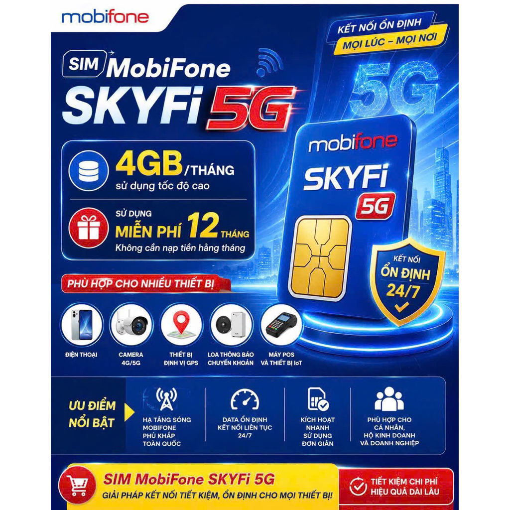 Sim Mobifone 5G SKYFI 4GB/tháng Miễn phí 12 tháng Sài toàn quốc | BigBuy360 - bigbuy360.vn