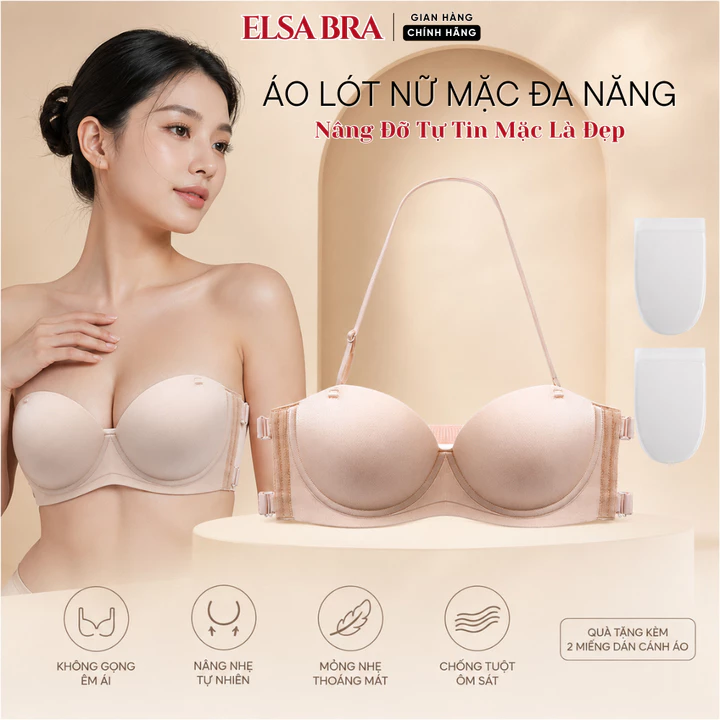 Áo Lót Nữ Áo Bra Nữ Đa Năng Elsa Bra Áo Không Dây Nâng Vòng 1 Không Gọng Có Mút Đệm Gom Quả Chống Xệ - A018