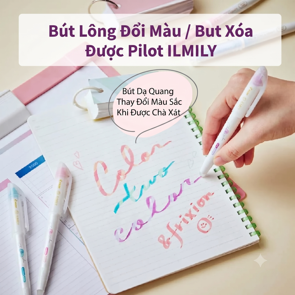 [MỚI 2026] Bút Gel Highlight Đổi Màu Pilot ILMILY Color Two Color LIL-25S4 / SIL-15SL Mực Nhiệt Đổi Màu Tinh Tế