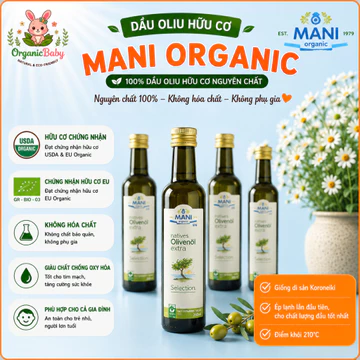 Dầu Extra Virgin Olive Hữu Cơ MANI Dầu Oliu Ép Lạnh Organic Olive Oil 250ml
