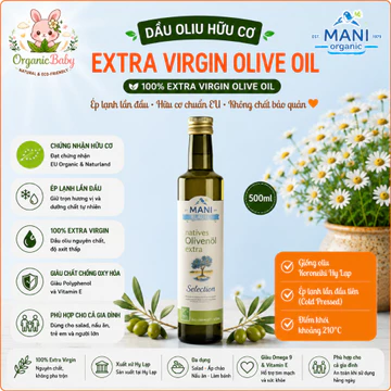 Dầu Extra Virgin Olive Hữu Cơ MANI Dầu Oliu Ép Lạnh Organic Olive Oil 500ml