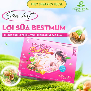 [ DATE MỚI ] Sữa Hạt Lợi Sữa Best Mum Cho Mẹ Sau Sinh Hồng Hoa Organic Kích Sữa Nhanh Sữa Về Nhiều