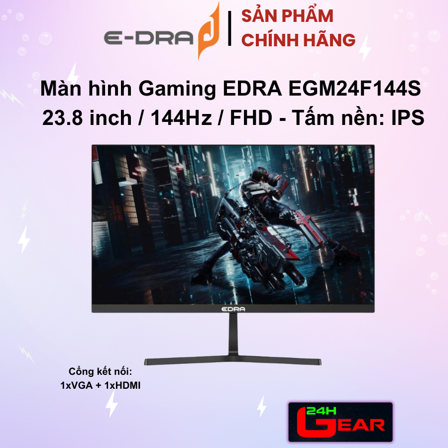 Màn hình Gaming EDRA EGM24F144S 144Hz 24 inch FullHD (Tấm nền: IPS ) Chính Hãng