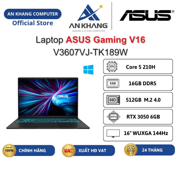 Laptop ASUS Gaming V16 V3607VJ-TK189W (Core 5-210H/ 16GDR5/ 512GSSD/ RTX3050/ 16"WUXGA_144Hz/ Win11) Chính hãng BH 24Th