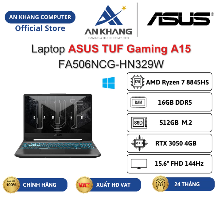 Laptop ASUS TUF Gaming A15 FA506NCG-HN329W (R7 8845HS/ 16GB/ 512GB SSD/RTX 3050/ 15.6" FHD 144Hz/Win11)Chính hãng BH 24T