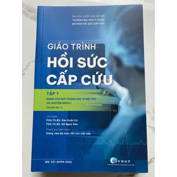 Sách - Giáo trình hồi sức cấp cứu tập 1 (dành cho đối tượng bác sĩ nội trú và Chuyên khoa 1)