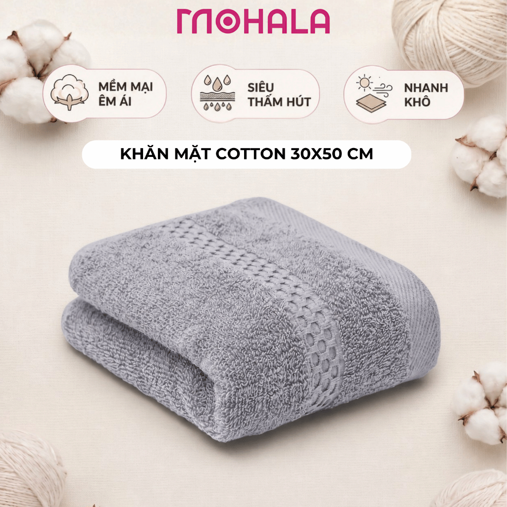 Khăn Mặt Cotton Cao Cấp Mohala Towel 30x50cm, Khăn Mặt Cho Bé và Gia Đình Siêu Mềm Mịn, Thấm Hút, Không Gây Kích Ứng.