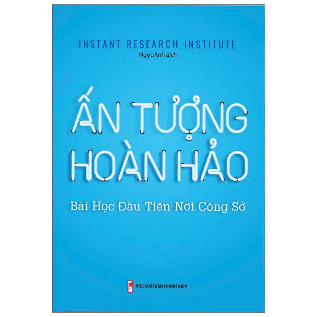 Sách: Ấn Tượng Hoàn Hảo - Bài Học Đầu Tiên Nơi Công Sở