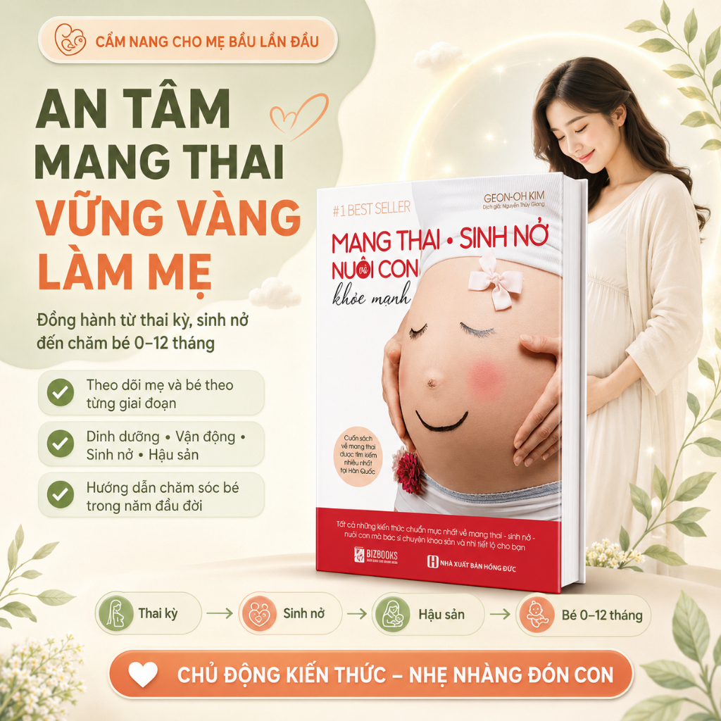 Mang Thai Sinh Nở Và Nuôi Con Khỏe Mạnh - Sách Thai Giáo Hay Dành Cho Mẹ Bầu