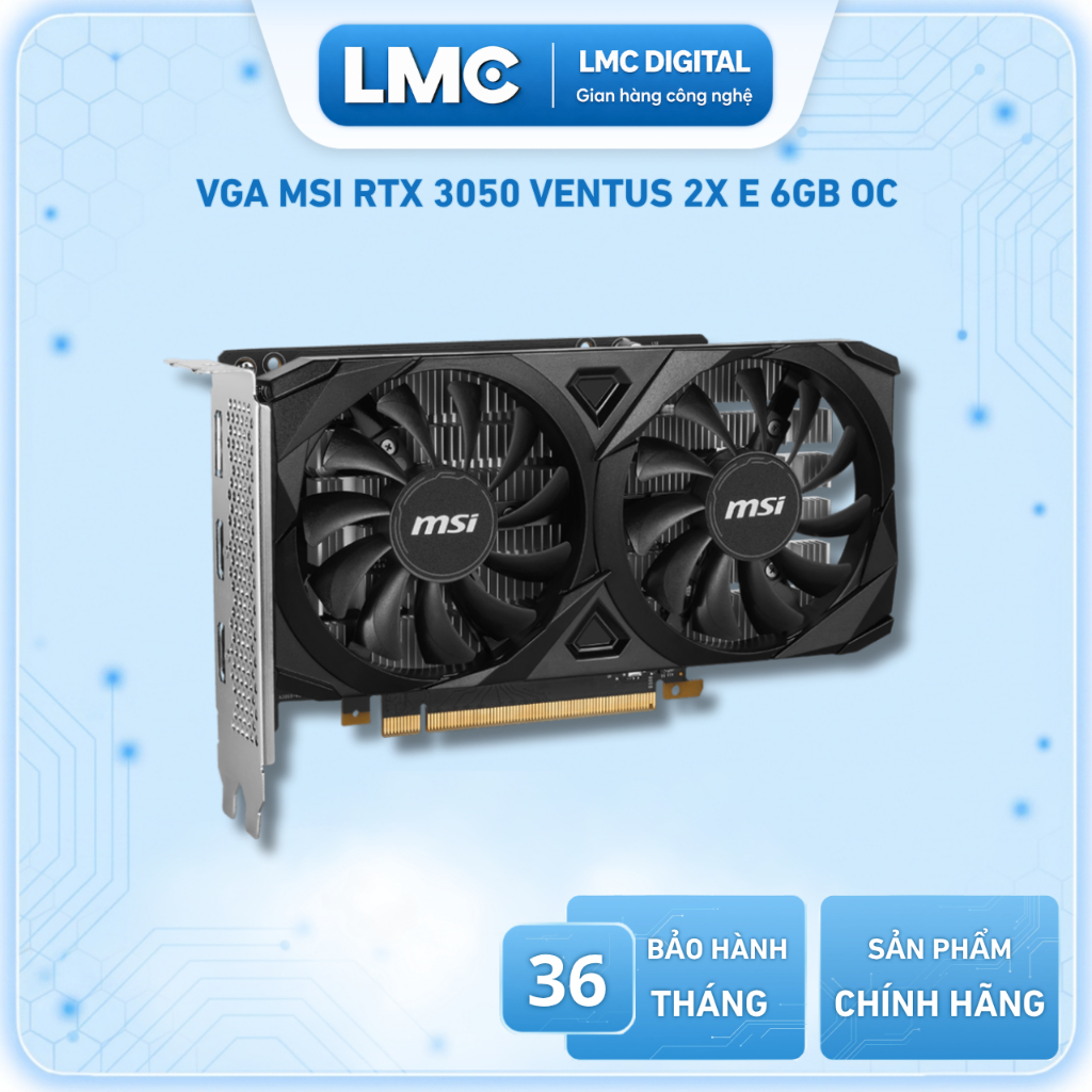 VGA MSI GeForce RTX 3050 VENTUS 2X E 6G OC | BigBuy360 - bigbuy360.vn