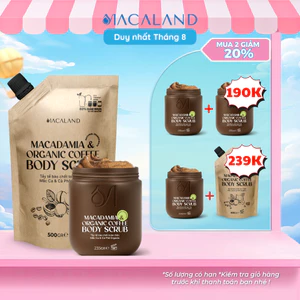 [M2G20%] Tẩy Tế Bào Da Chết Body Scrub Cà Phê Organic - Mắc Ca 235g/500g MACALAND Dưỡng Ẩm, Chăm Da Sáng Mịn