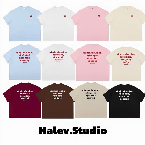 FUNNY QUOTE BOXY KỆ Áo thun Boxy Unisex Nam nữ Halev Brand in chữ KỆ chất Cotton Premium 260gsm