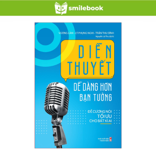 Sách: Diễn Thuyết Dễ Dàng Hơn Bạn Tưởng