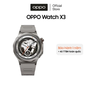 Đồng hồ OPPO Watch X3 (OWWE261) có kết nối NFC, Wifi - Hàng chính hãng