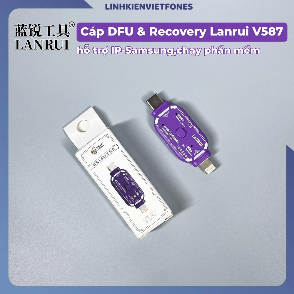 Cáp DFU & Recovery Lanrui V587 hỗ trợ iP-SS, chạy phần mềm | BigBuy360 - bigbuy360.vn