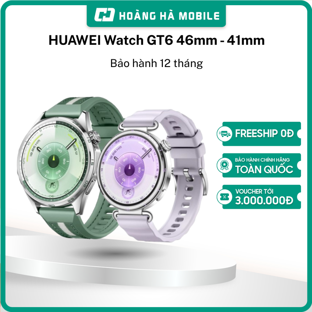 Đồng hồ thông minh Huawei GT 6 46mm - 41mm - Bảo hành 12 tháng