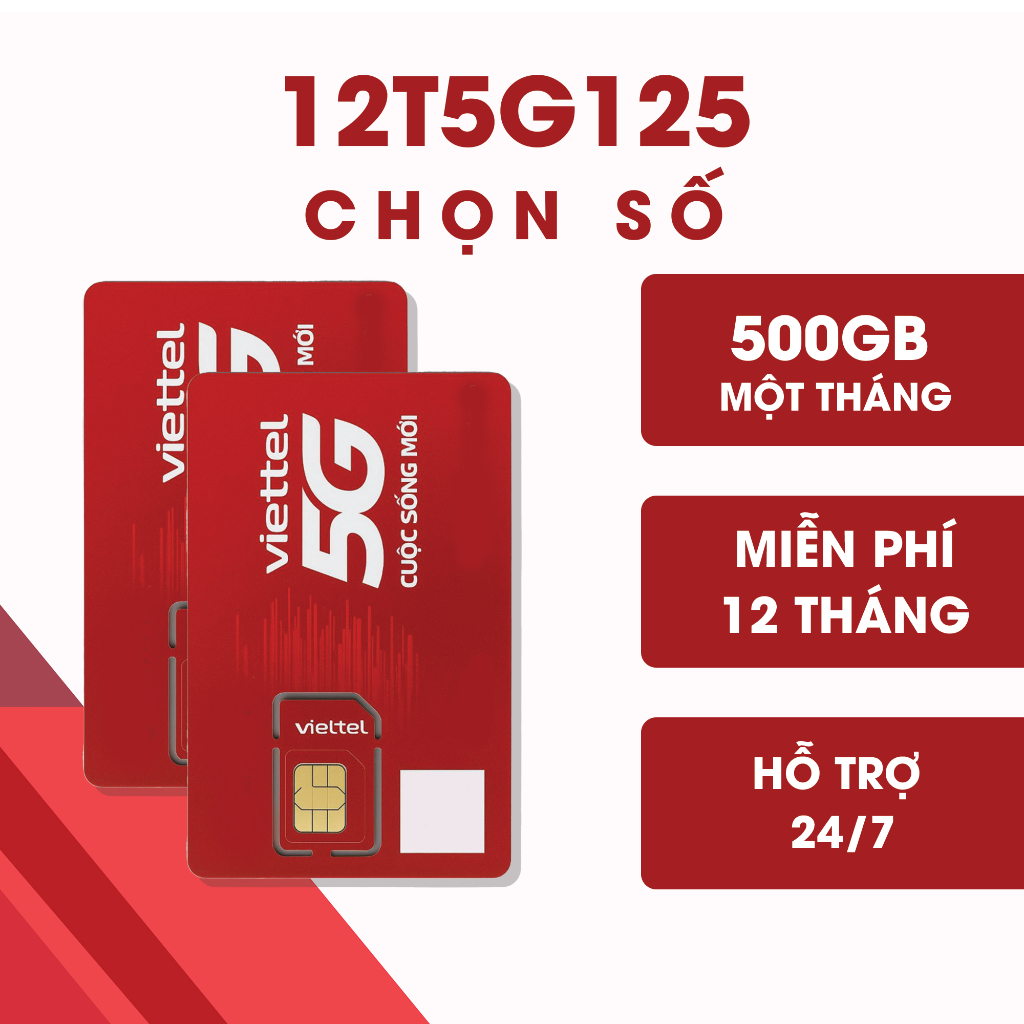 12T5G125,SIM 5G Viettel - Gói Cước 500GB/Tháng Trọn Gói 12 Tháng - Hàng Chính Hãng
