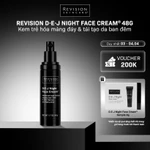 [LIVE] Kem Dưỡng Trẻ Hóa Màng Đáy Và Tái Tạo Da Ban Đêm Chứa 0.25% Retinol REVISION SKINCARE D·E·J Night Face Cream 48g — ảnh 1