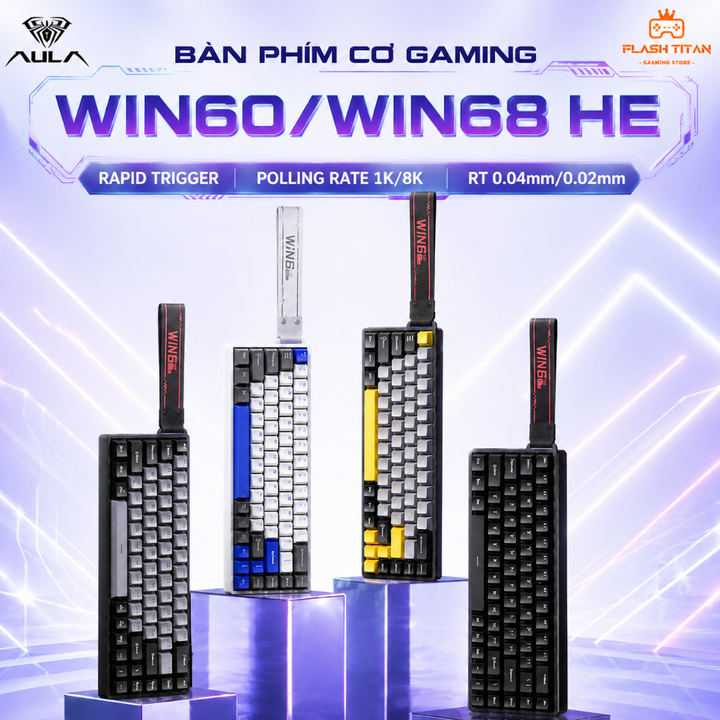 Bàn Phím Cơ Gaming AULA WIN68 HE – WIN60 HE Có Rapid Trigger Polling Rate 8k – Độ Trễ Thấp – Phù Hợp Chơi Game FPS