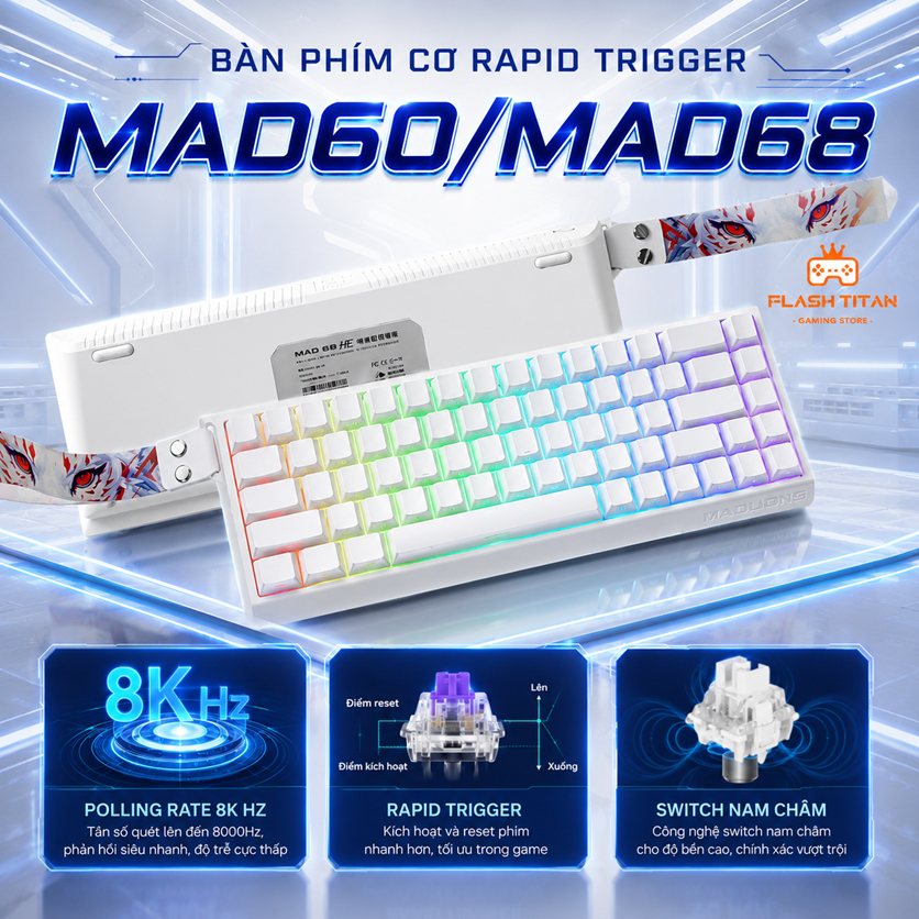 Bàn Phím Cơ Gaming MADLIONS MAD60 HE, MAD68 HE Rapid Trigger – Switch Từ Tính Polling Rate 8k, Phù Hợp Chơi Game FPS