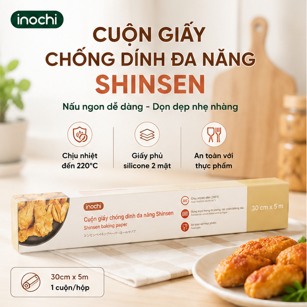 Cuộn Giấy Nướng Chống Dính Shinsen - Inochi Lót Nồi Chiên Không Dầu, Lò Nướng, Chịu Nhiệt