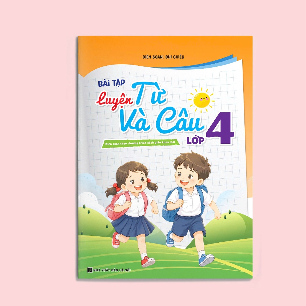 Sách - Luyện Từ Và Câu Lớp 4 ( Kết Nối Tri Thức Với Cuộc Sống )