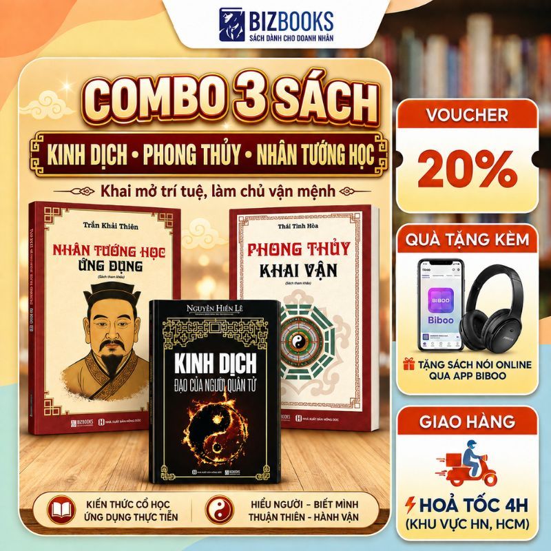 Combo 3 Sách Kinh Dịch – Phong Thủy Khai Vận – Nhân Tướng Học Ứng Dụng | Hiểu Quy Luật Cuộc Đời, Nâng Cao Trí Tuệ
