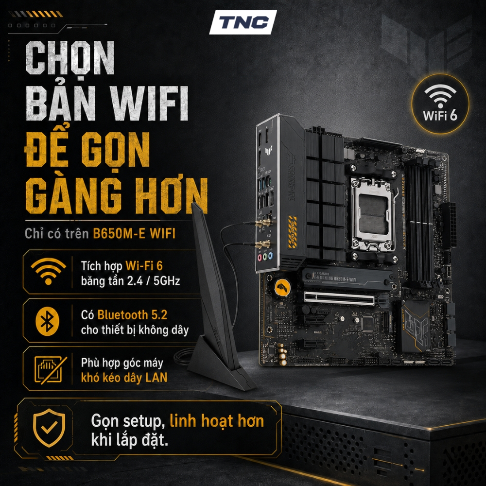 Bo Mạch Chủ Asus TUF Gaming B650M-E | AM5 | DDR5 | PCIe 5.0 | WIFI - BẢO HÀNH 36 THÁNG - TNC STORE | BigBuy360 - bigbuy360.vn