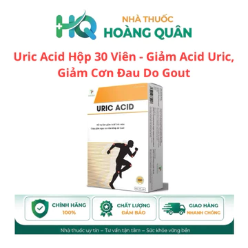 Uric Acid Hộp 30 Viên - Giảm Acid Uric, Giảm Cơn Đau Do Gout