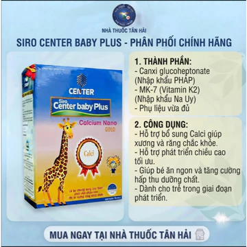 Siro Canxi Center Baby Plus, siro hỗ trợ phát triển chiều cao cho bé, dùng cho trẻ bị còi xương, chậm mọc răng, chậm lớn