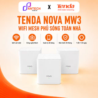 WiFi Mesh TENDA Nova MW3 AC1200 Phủ Sóng Toàn Nhà 300m² Liền Mạch Cho Nhà Tầng Chung Cư – BH 2 Năm