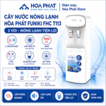 Cây nước nóng lạnh úp bình Hòa Phát Funiki FHC T113 (mã thay thế HTL236) - 2 vòi riêng biệt - Hàng chính hãng — ảnh 1