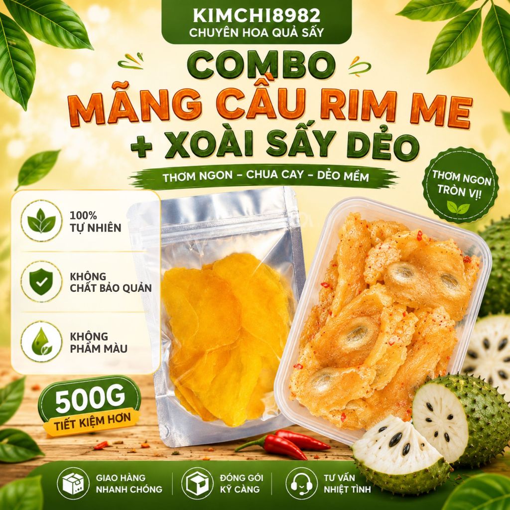 500g Combo Mãng Cầu Rim Me Ớt & Xoài Sấy Dẻo Snack Trái Cây Sấy Ăn Vặt Chua Ngọt Kim Chi 8982