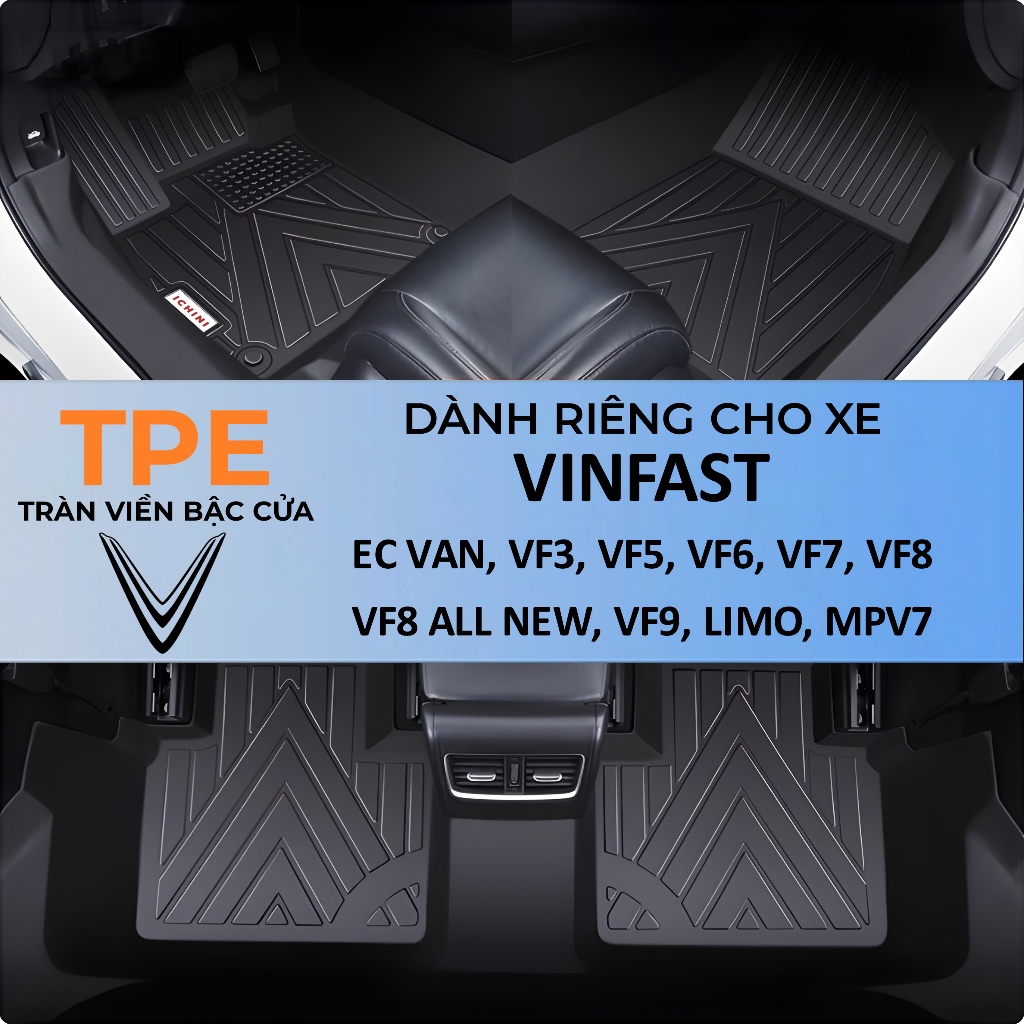 Thảm lót sàn Limo Green,VF8 All New, VF3, VF5, VF6, VF7, VF8, VF9, EC Van tràn viền bậc cửa TPE,bao trọn thành xe ICHINI