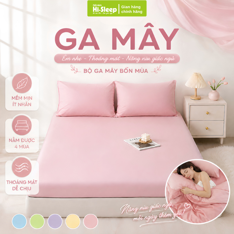 Bộ Ga Mây 3 Món HI-SLEEP Mềm Mịn Ít Nhăn, Drap Bọc Đệm Bốn Mùa Vải Spandex Co Giãn 360 Độ Cao Cấp