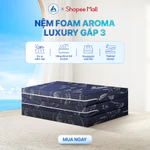 Nệm Foam Aroma Luxury Gấp 3 Đệm Foam Mật Độ Cao Nâng Đỡ Cột Sống Bảo Hành 10 Năm — ảnh 1